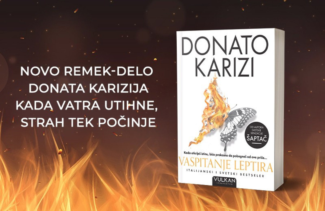 Novi roman Donata Karizija „Vaspitanje leptira“ u prodaji