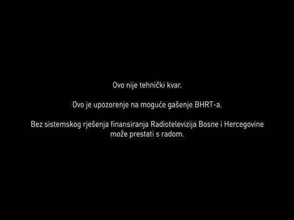 RTV Bosne i Hercegovine jutros prekinula emitovanje programa: Upozorenje na moguće trajno gašenje – Region